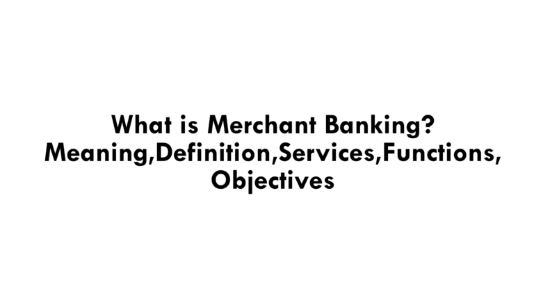 What Is Merchant Banking