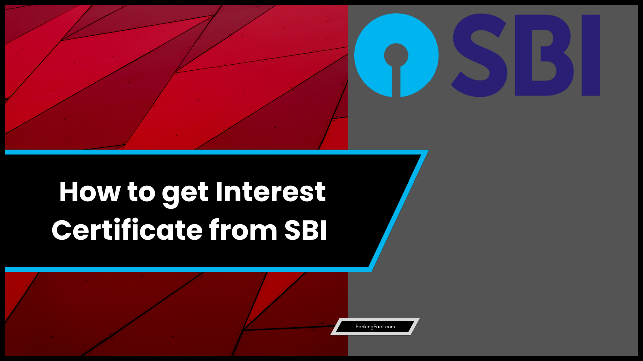 How to get Interest Certificate from SBI
