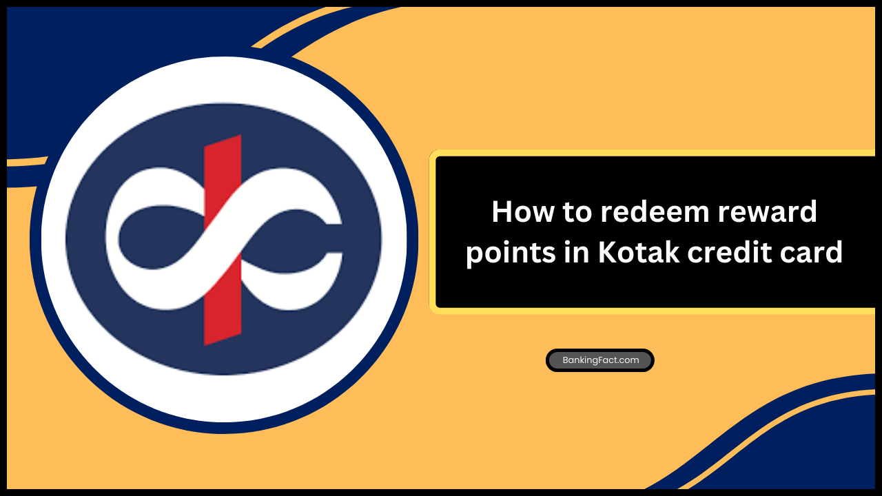 How to redeem reward points in Kotak credit card